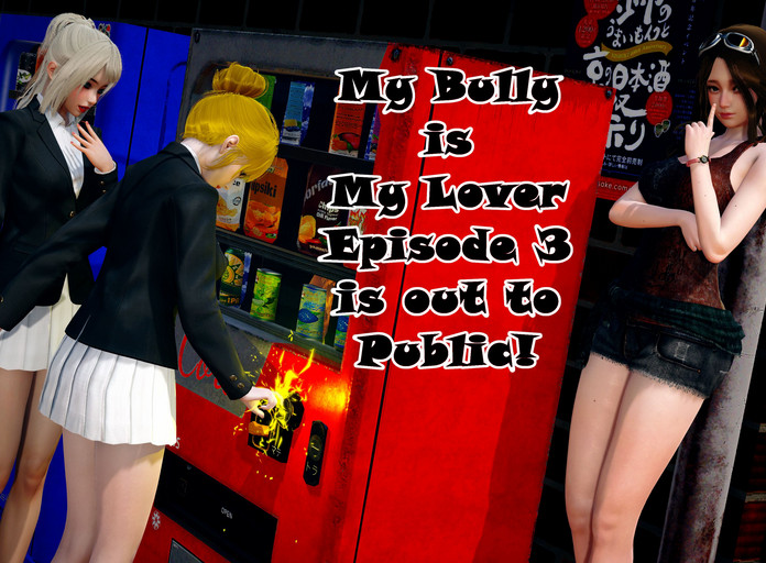 My Bully is My Lover [Chapter 1 - Episode 2] - Public - My Bully is My  Lover (18+, NSFW) by NiiChan