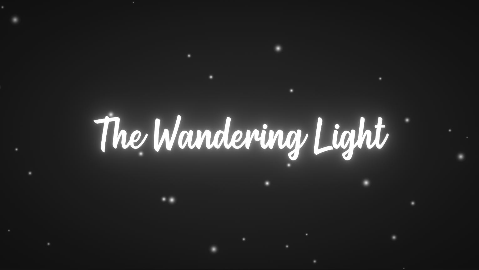 The Wandering Light