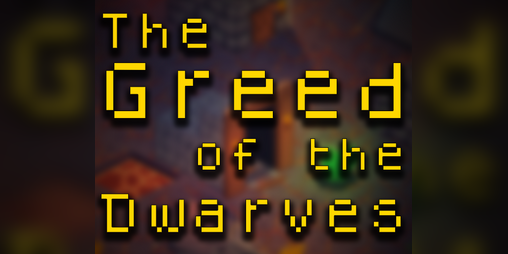 Cover image for The Greed of the Dwarves