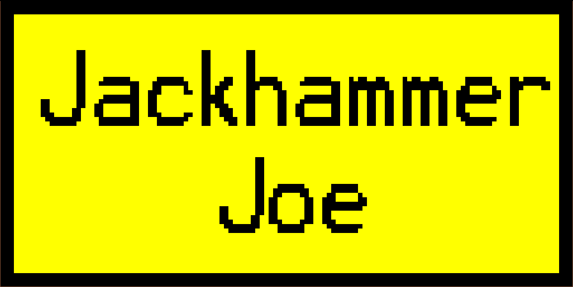 Jackhammer Joe