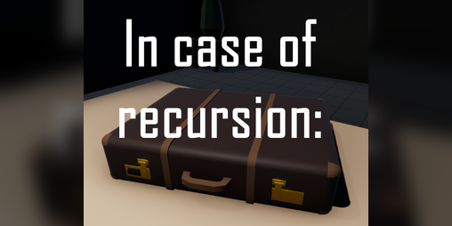Cover image for In case of recursion: