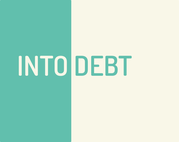 Cover image for Into Debt