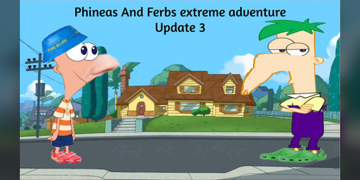 Cover image for phineas and ferbs big adventure downlaod (update 3)