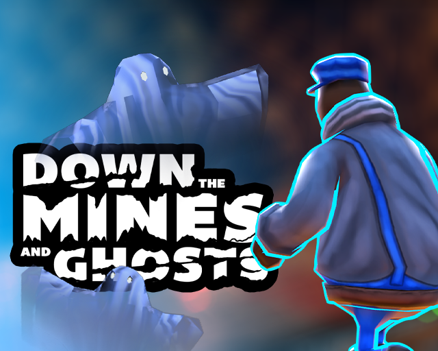 Cover image for Down the Mines and Ghosts