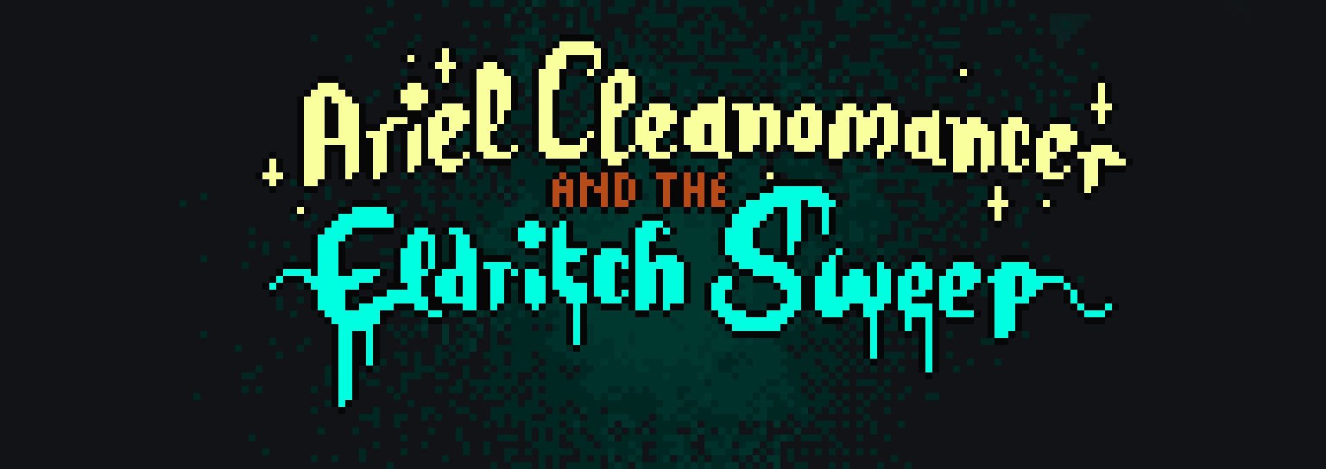 Ariel Cleanomancer and the Eldritch Sweep
