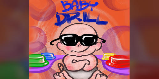 Cover image for Baby Drill
