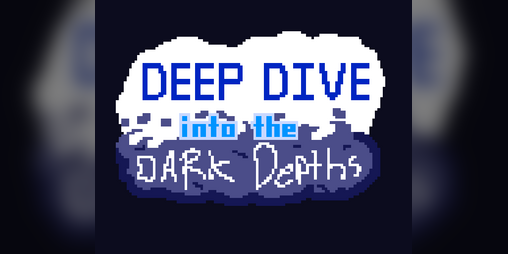 Cover image for Deep Dive into the Dark Depths