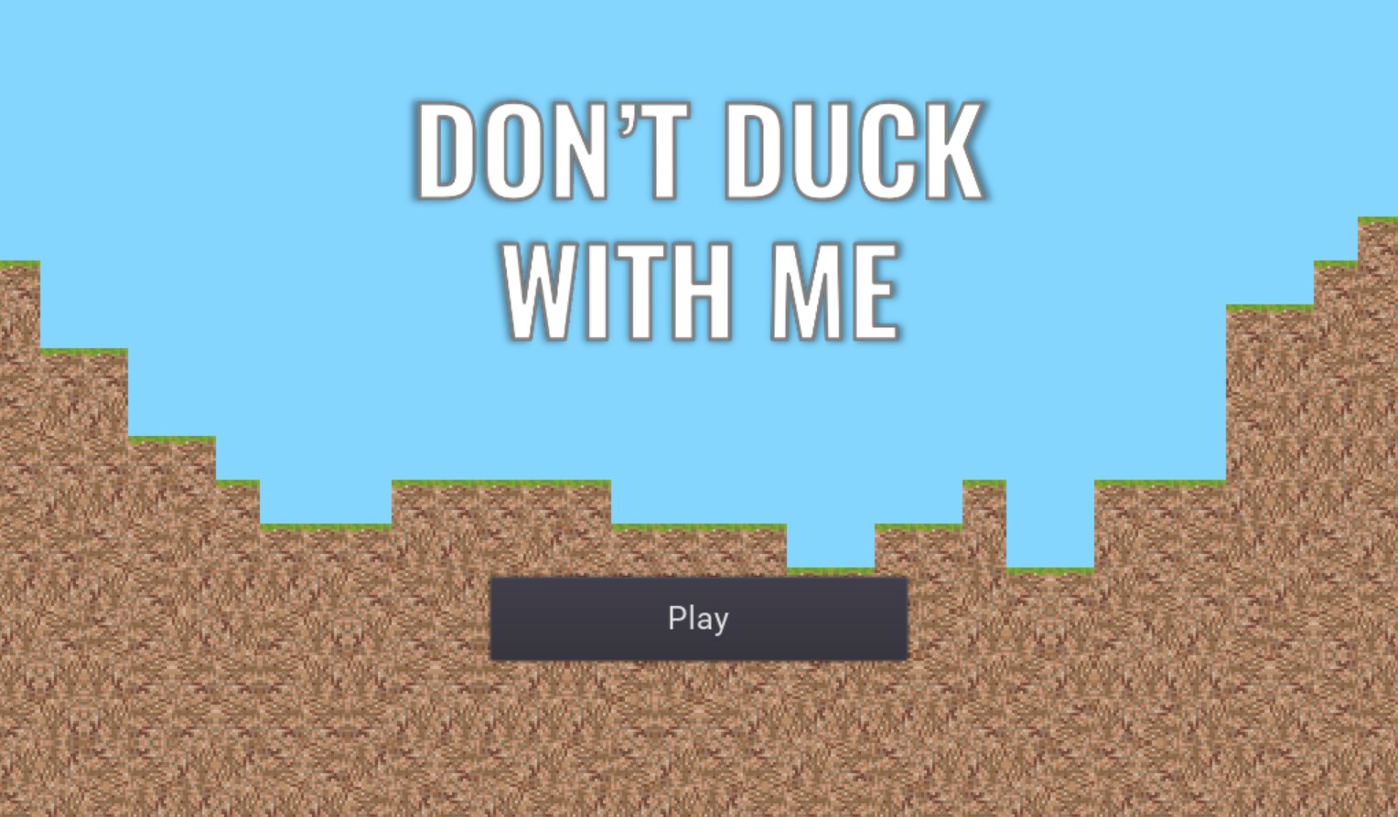 Don't Duck With Me