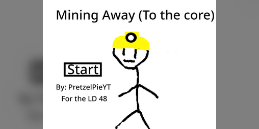 Cover image for Mining Away (To the Core) UPDATED