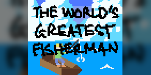 Cover image for The World's Greatest Fisherman
