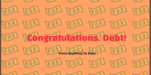 Cover image for Congratulations, Debt!