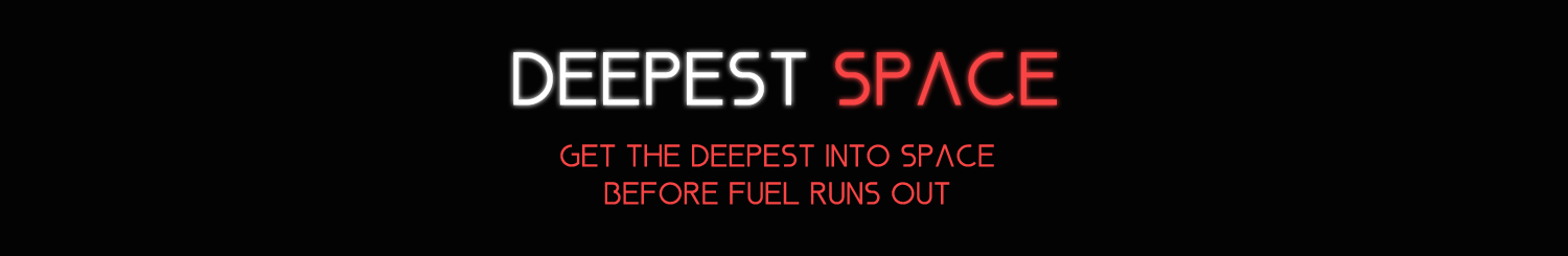 Deepest Space