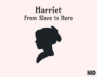 Harriet: From Slave to Hero
