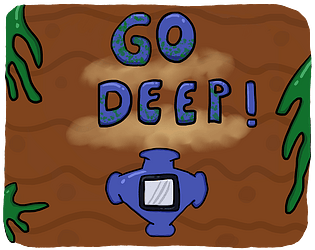 Go Deep!