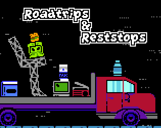 Roadtrips and Reststops: First Edition
