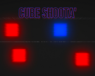 CUBE SHOOTA'