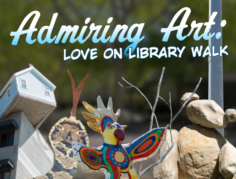 Admiring Art: Love on Library Walk