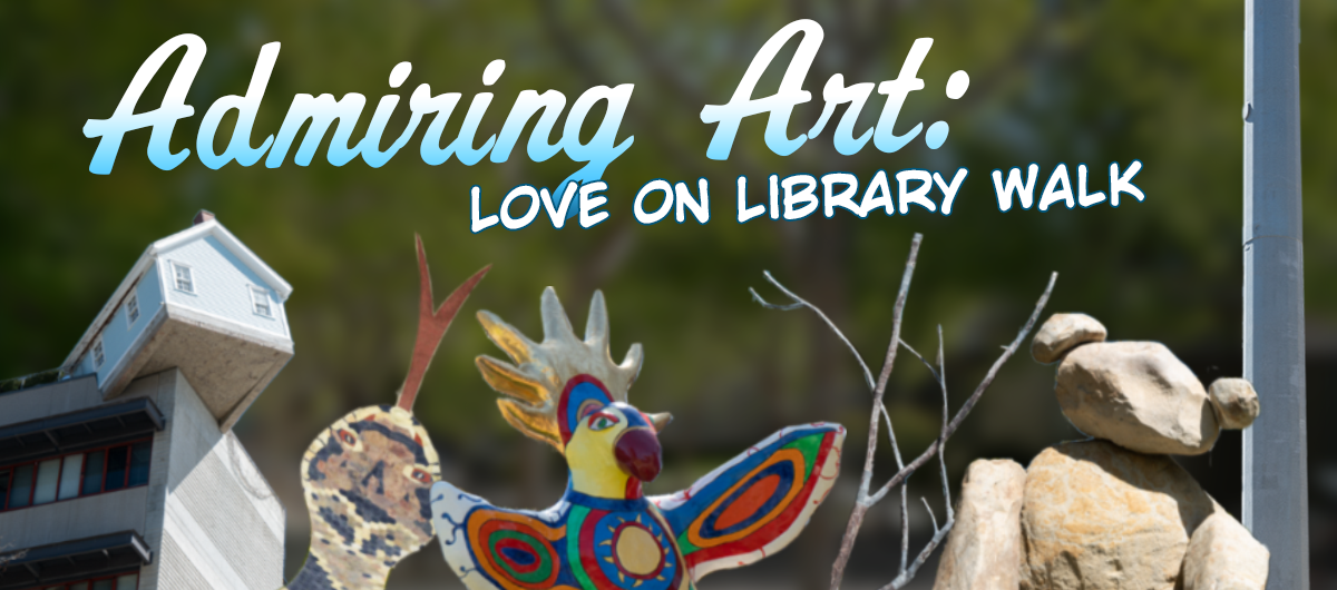 Admiring Art: Love on Library Walk