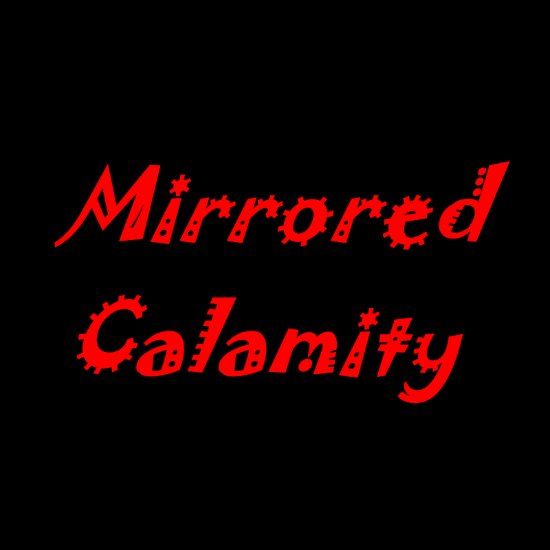 Cover image for Mirorred Calamity