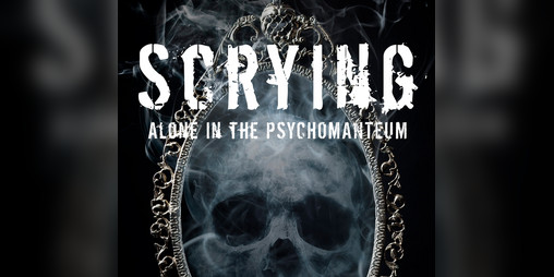Cover image for Scrying: Alone In The Psychomanteum [SPA/EN]