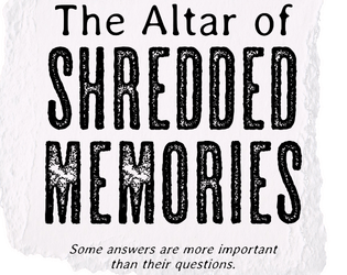Altar of Shredded Memories   - A Memorable Troika Adventure 