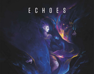 Echoes – Avventura per Not the End  