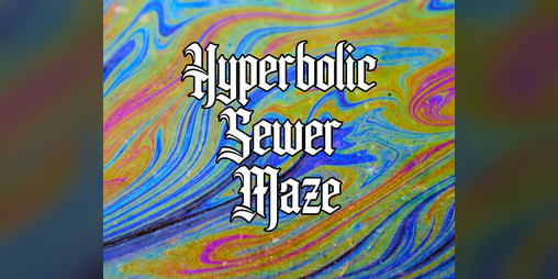 Cover image for Hyperbolic Sewer Maze