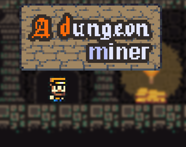 Dungeon Miner