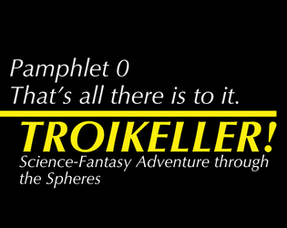 Troikeller!   - Optional rules for character creation and play for the Troika! RPG 