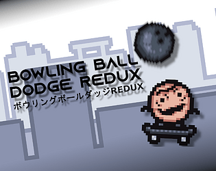 Bowling Ball Dodge REDUX