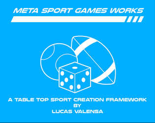 Meta Sport Games Works   - A Tabletop Sport Creation Framework 