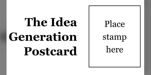 Cover image for The Idea Generation Postcard
