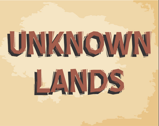 UNKNOWN LANDS  