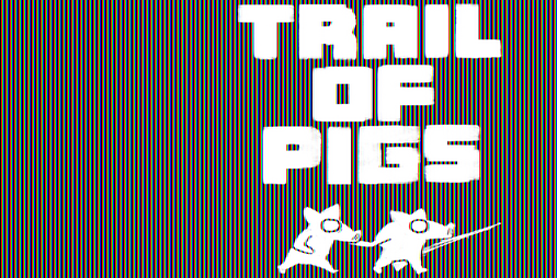 Cover image for Trail Of Pigs