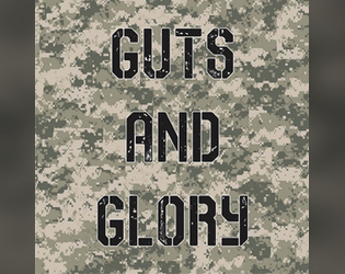 Guts and Glory  