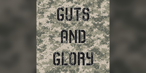 Cover image for Guts and Glory