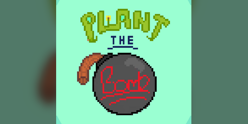 Cover image for Plant The Bomb
