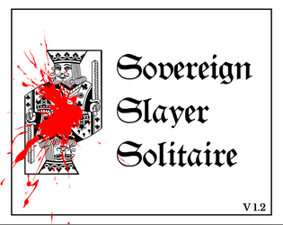 Sovereign Slayer Solitaire [EN/FR]   - A solo dungeon crawler card game 