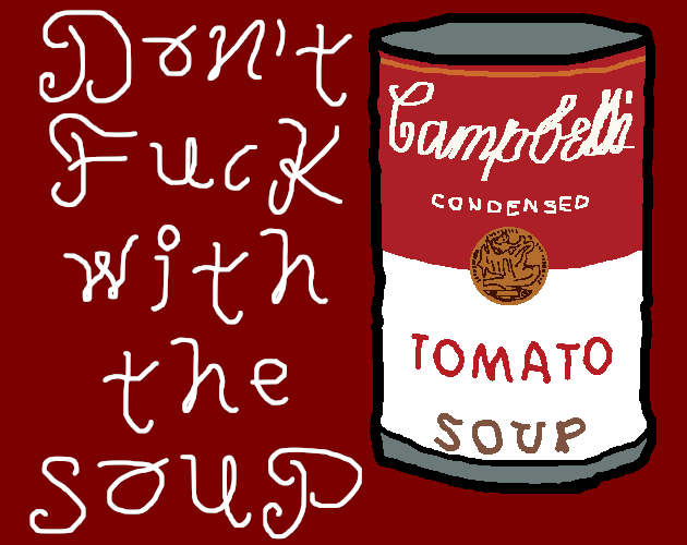 Cover image for Don't f#@k with the soup!