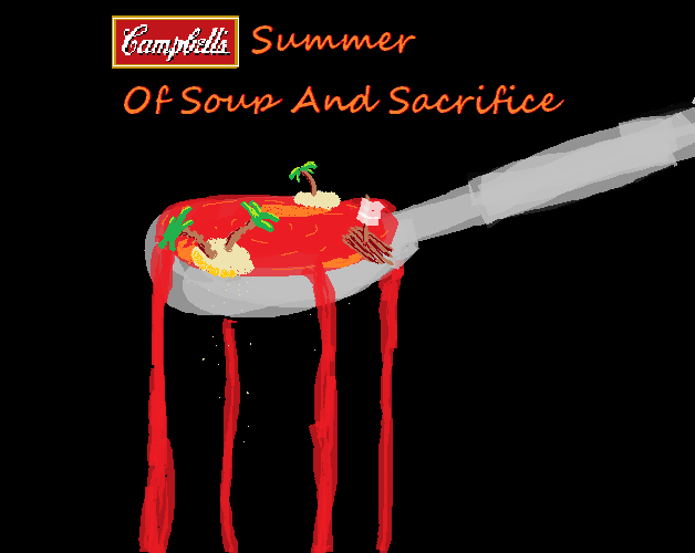 Cover image for Campbell's® Summer of Soup And Sacrifice