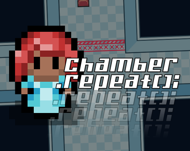 Cover image for Chamber.Repeat();