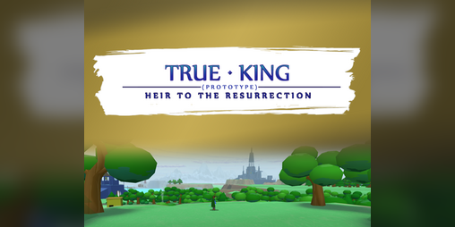 Cover image for True King (prototype) - Heir To The Resurrection