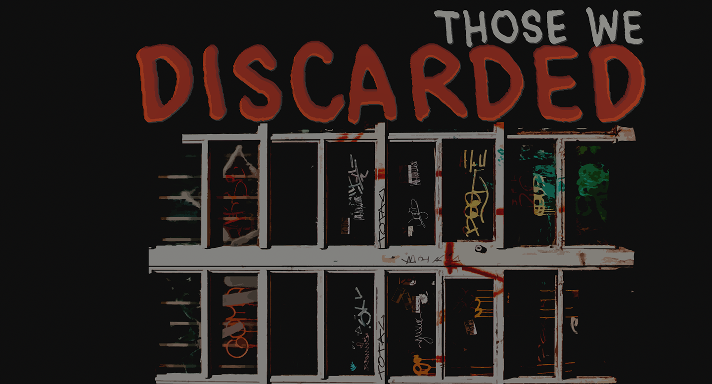 Those We Discarded