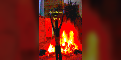 Cover image for Adorations for Apathy