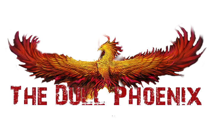The Dull Phoenix