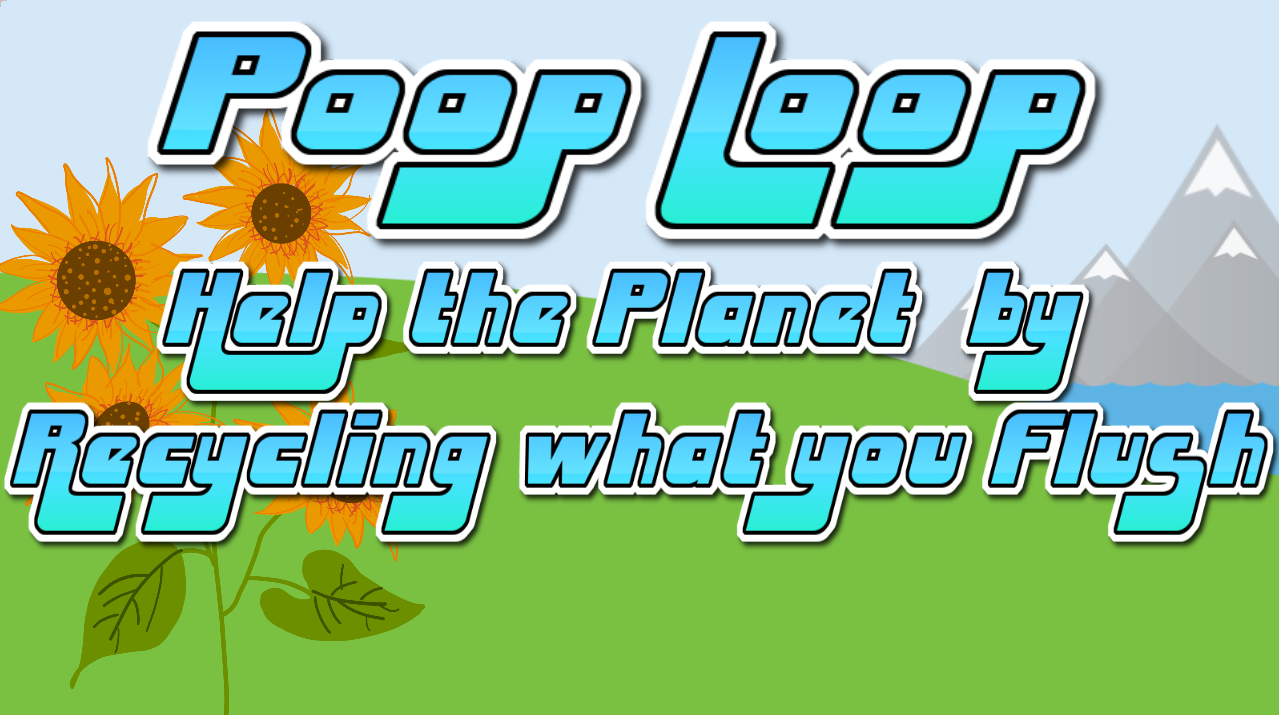 Poop Loop: Help the planet by recycling what you flush