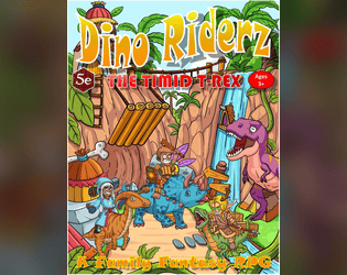 Dino Riderz   - Young adventurers team up with dino companions to protect Skullrock Village 