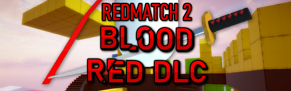 Redmatch 2 - Blood Red DLC