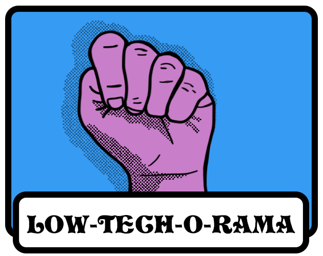 Cover image for Low-Tech-O-Rama
