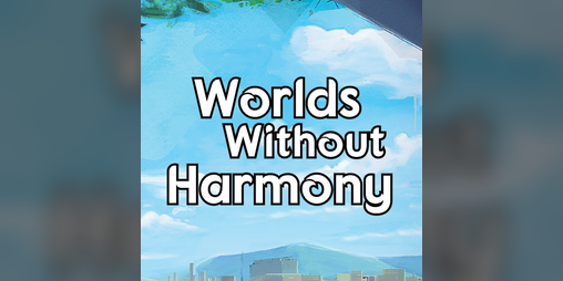 Cover image for Worlds Without Harmony